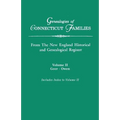 Genealogies of Connecticut Families, from the New England Historical and Genealogical Register. in Three Volumes. Volume II: Geer-Owen. Indexed - Paperback