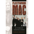 Fleetwood Mac: 40 Years of Creative Chaos - Hardcover
