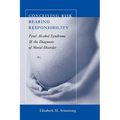Conceiving Risk, Bearing Responsibility: Fetal Alcohol Syndrome and the Diagnosis of Moral Disorder - Paperback