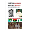 Nigeria Ojukwu Azikiwe Biafra Beyond the Rising Sun - Paperback