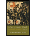 A Surgeon in Khaki: Through France and Flanders in World War I (Revised) - Paperback