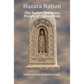 Hazara Nation: The Native and Noble People of Afghanistan - Paperback