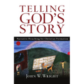 Telling God's Story: Narrative Preaching for Christian Formation - Paperback