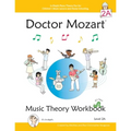 Doctor Mozart Music Theory Workbook Level 2A: In-Depth Piano Theory Fun for Children's Music Lessons and HomeSchooling - For Beginners Learning a Musi - Paperback