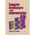Computer Architecture and Implementation - Paperback