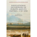 Navigational Enterprises in Europe and Its Empires, 1730-1850 - Hardcover