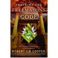 Cracking the Freemason's Code: The Truth about Solomon's Key and the Brotherhood - Paperback
