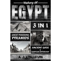 History of Egypt: Great Pharaohs, Pyramids, Ancient Gods & Egyptian Mythology - Paperback