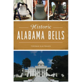 Historic Alabama Bells - Paperback