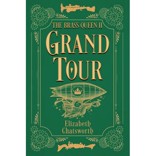 Grand Tour: The Brass Queen II - Hardcover