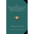 The Book Of Analysis Or A New Method Of Experience: Whereby The Induction Of The Novum Organon (1831) - Paperback