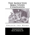The Inductive Bible Study Companion: Unlock the Word - Paperback