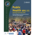 Public Health 101: Improving Community Health - Paperback