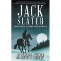 Jack Slater: Christmas Storms and Murder - Paperback