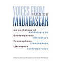 Voices from Madagascar Voix de Madagascar: An Anthology of Contemporary Francophone Literature/Anthologie de littérature francophone contemporaine - Paperback