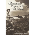 The Appalachian Photographs of Earl Palmer - Hardcover