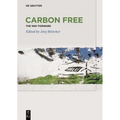 Carbon Free: The Way Forward - Hardcover