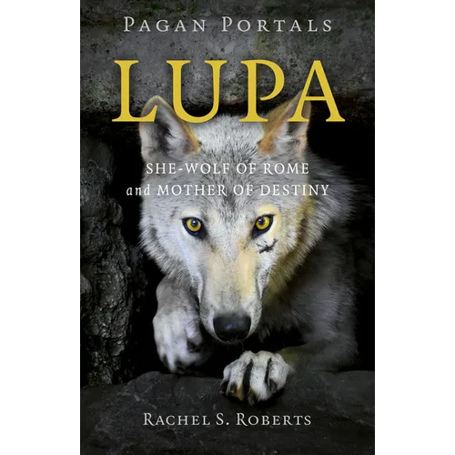 Pagan Portals - Lupa - Paperback