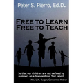 Free To Learn Free To Teach - Paperback
