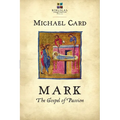 Mark: The Gospel of Passion - Paperback