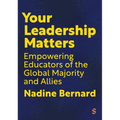 Your Leadership Matters: Empowering Educators of the Global Majority and Allies - Hardcover