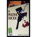 A Pristine Suicide - Hardcover
