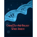 Chemistry And Biology Word Search: 200+ Puzzles that Have Numerous Themes Including Biology and Chemistry and Much More - Paperback