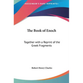 The Book of Enoch: Together with a Reprint of the Greek Fragments - Hardcover