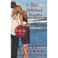 The Shell Collector's Daughter: A Surf's Up Novella - Paperback