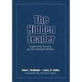 The Hidden Leader: Leadership Lessons on the Potential Within - Hardcover