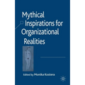 Mythical Inspirations for Organizational Realities - Paperback