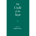 The Cycle of the Year: As Breathing Process of the Earth (Cw 223) - Paperback