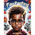 Face Painting for Kids: A Beginner's Step-by-Step Guide to Creative Face Art for Black Kids, Toddlers, Preschoolers, Children, and Teens - Easy Design - Paperback