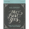The Best Yes Bible Study Guide: Making Wise Decisions in the Midst of Endless Demands - Paperback