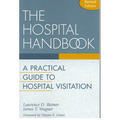 The Hospital Handbook: A Practical Guide to Hospital Visitation - Paperback