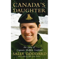 Canada's Daughter: The Story of Nichola Goddard - Paperback