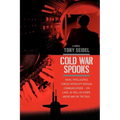 Cold War Spooks: Naval intelligence forces intercept Russian communications--On Land, as well as under, above and on the seas. - Paperback