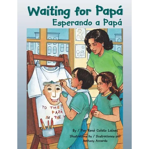 Waiting for Papa/Esperando a Papa - Hardcover