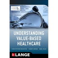 Understanding Value Based Healthcare - Paperback