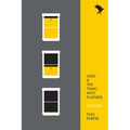 Grief Is the Thing with Feathers - Paperback