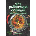 Enjoy Pakistani Cuisine with a Simple Cookbook: Learn how to cook the best traditional Pakistani Recipes - Paperback