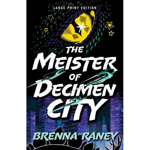 The Meister of Decimen City - Paperback