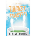 Tourist Trapped - Paperback