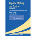Airplane Stability and Control: A History of the Technologies That Made Aviation Possible - Paperback