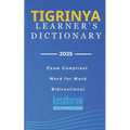 Tigrinya Learner's Dictionary: Tigrinya-English, English-Tigrinya - Paperback