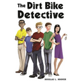 The Dirt Bike Detective - Paperback