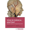 Vivas In Surgical Anatomy: Cadaveric Anatomy Vivas For Surgical Examinations - Paperback