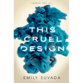 This Cruel Design - Paperback