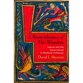 A Remembrance of His Wonders: Nature and the Supernatural in Medieval Ashkenaz - Hardcover