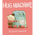 Hug Machine - Hardcover
